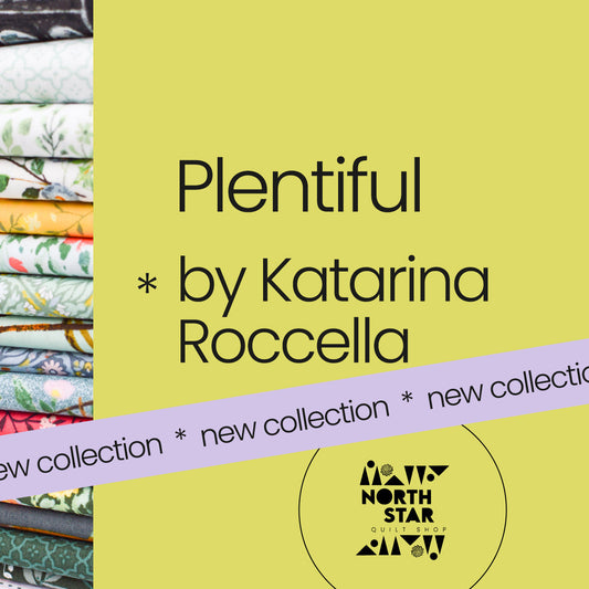 The new Plentiful fabric collection designed by Katarina Roccella for Art Gallery Fabrics. This collection is like a breath of fresh air, with florals and geometrics that will make your quilts bloom with beauty.